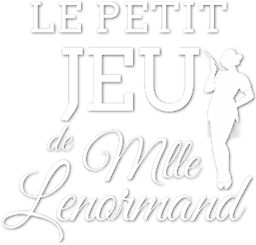 Le Petit Jeu de Mlle Lenormand